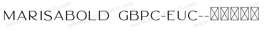 MarisaBold GBpc-EUC-字体转换